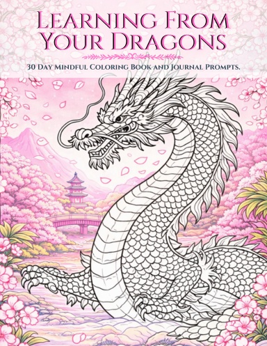 Learning From Your Dragons