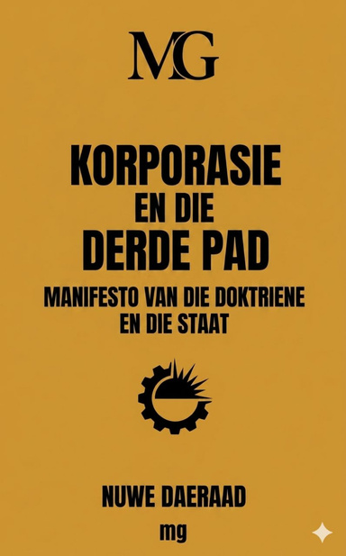 DIE KORPORASIE: DIE DERDE WEG
