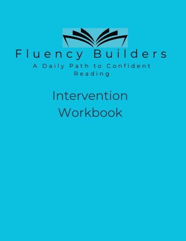 Fluency Builders: Intervention Workbook