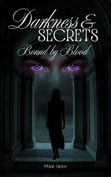Darkness & secrets bound by blood