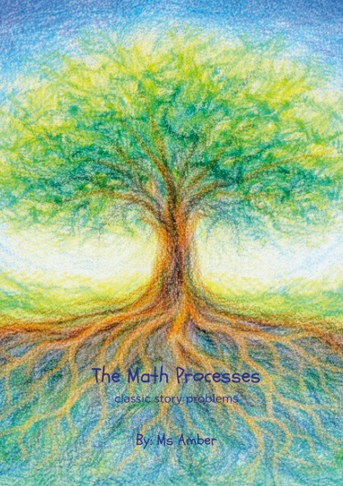 The Math Processes: classic story problems