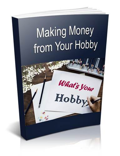 Making Money from Hobbies