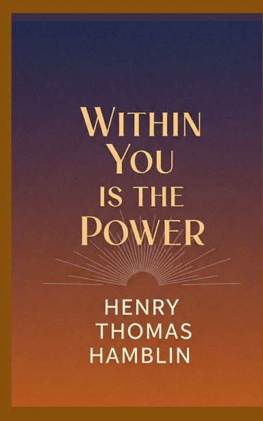 Within You Is The Power