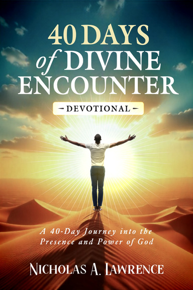 40 Days of Divine Encounter