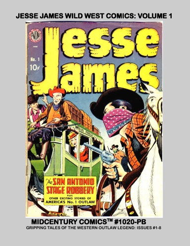 Jesse James Wild West Comics: Volume 1 (PB)
