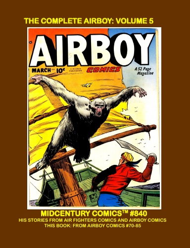 The Complete Airboy: Volume 5