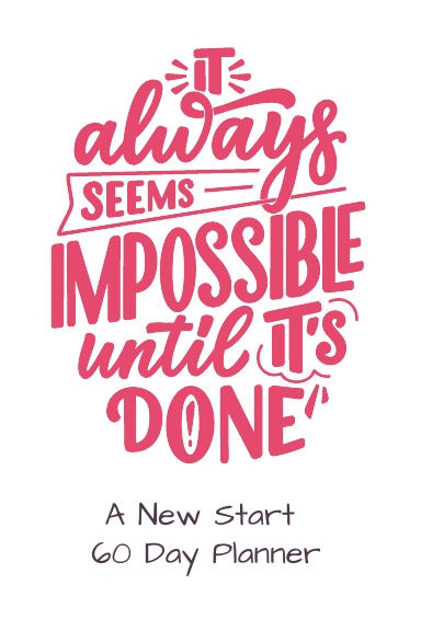A New Start 60 Day Planner