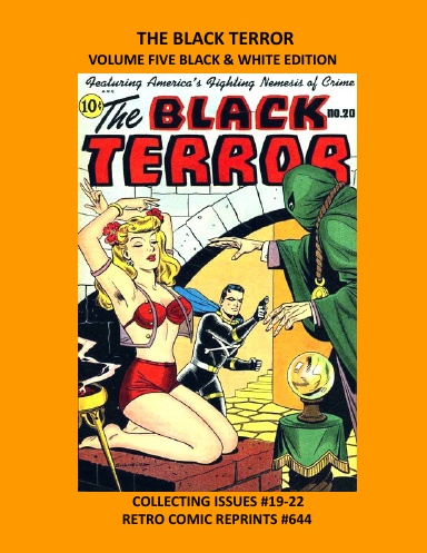 THE BLACK TERROR VOLUME FIVE BLACK & WHITE EDITION