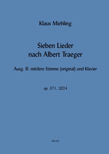 Sieben Lieder nach Albert Traeger (mittel)