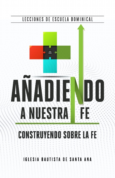 Añadiendo a nuestra Fe (Alumno)