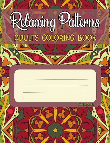 Relaxing Patterns: Adult Coloring Book