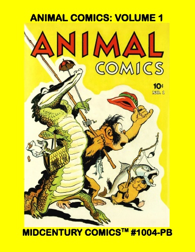 Animal Comics: Volume 1 (PB)