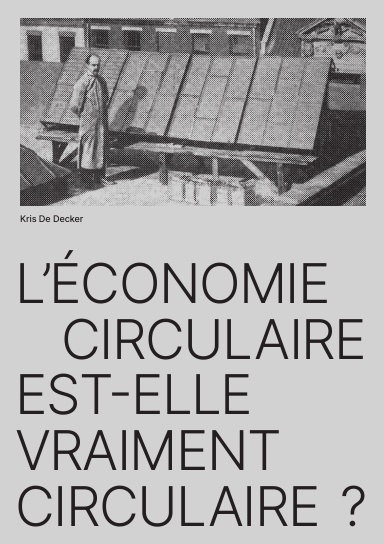 L'Économie circulaire est-elle vraiment circulaire ?