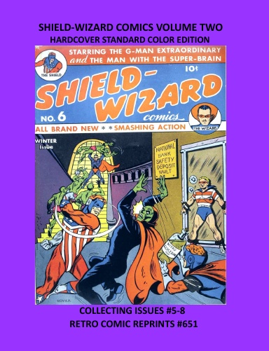 SHIELD-WIZARD COMICS VOLUME TWO HARDCOVER STANDARD COLOR EDITION