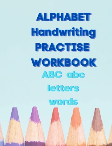 Alphabet handwriting practise workbook for kids