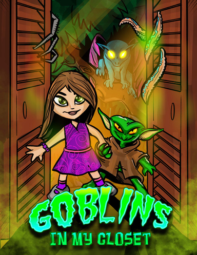 Goblins in My Closet : Part I