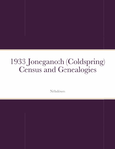 1933 Jonegano:h (Coldspring) Census and Genealogies