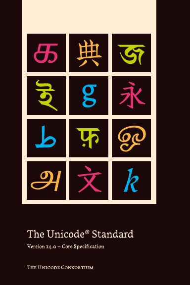 The Unicode Standard, Version 14.0, Volume 1