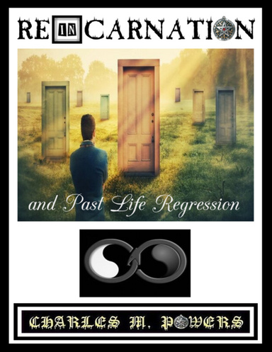REINCARNATION...and Past Life Regression