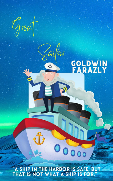 The Story of A Great Sailor How Travelled the World By Sea