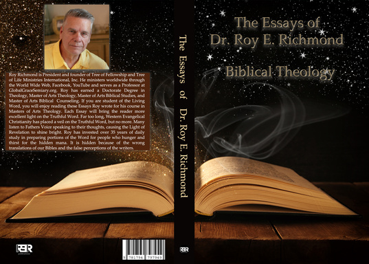 The Essay's of Dr. Roy E. Richmond - Masters of Art Theology