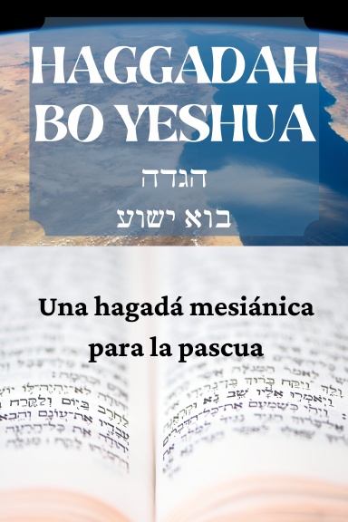 Haggadah Bo Yeshua