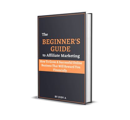 The Beginner's Guide To Affiliate Marketing