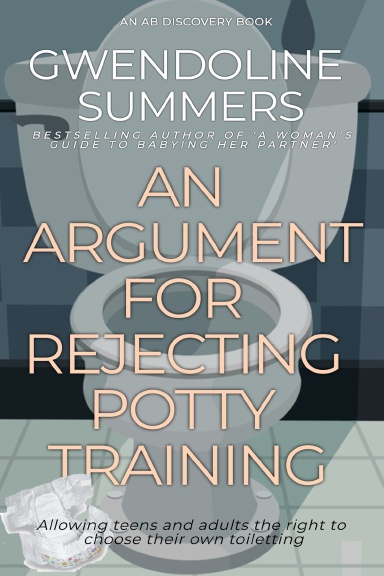 An Argument For Rejecting Potty Training