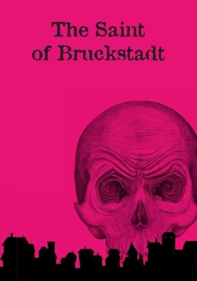 The Saint of Bruckstadt