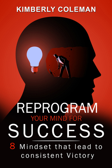 Reprogram Your Mind for Success