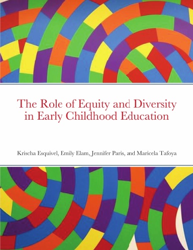 The Role of Equity and Diversity in Early Childhood Education