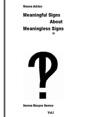 Meaningful Signs About Meaningless Sings - vol.1