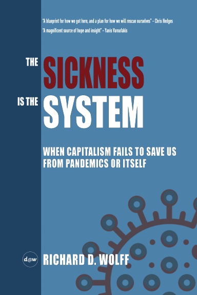 The Sickness is the System