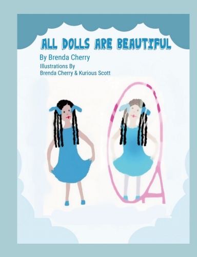 All Dolls Are Beautiful
