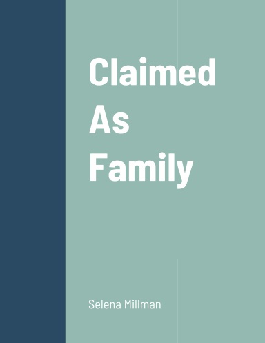 Claimed As Family
