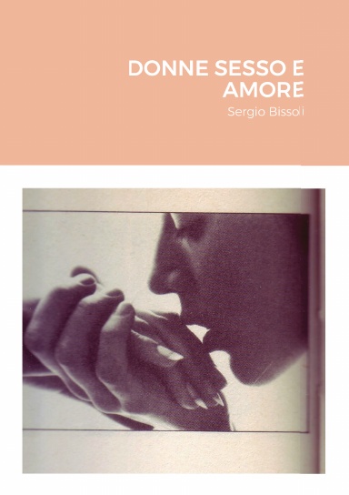 DONNE SESSO E AMORE
