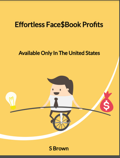 Efforless Face$Book Profits