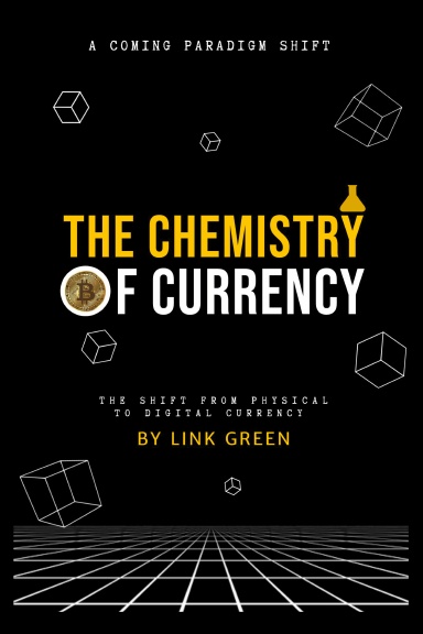 The Chemistry of Currency