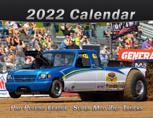 Super Mod 2wd Trucks - 2022 Calendar - Pro Pulling League