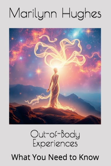 Out-of-Body Experiences: What you Need to Know