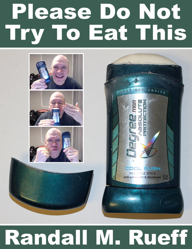 Please Don't Try To Eat This