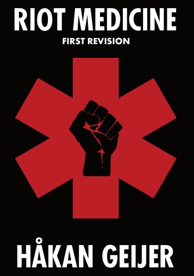 Riot Medicine, First Revision
