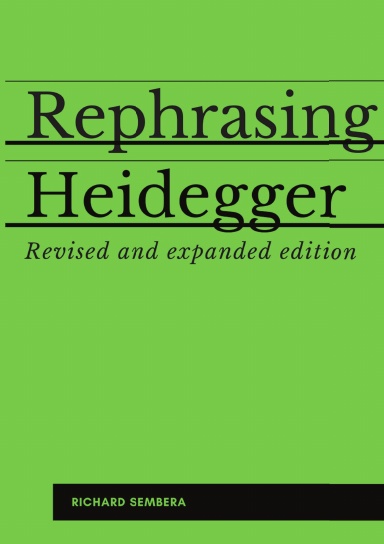 Rephrasing Heidegger