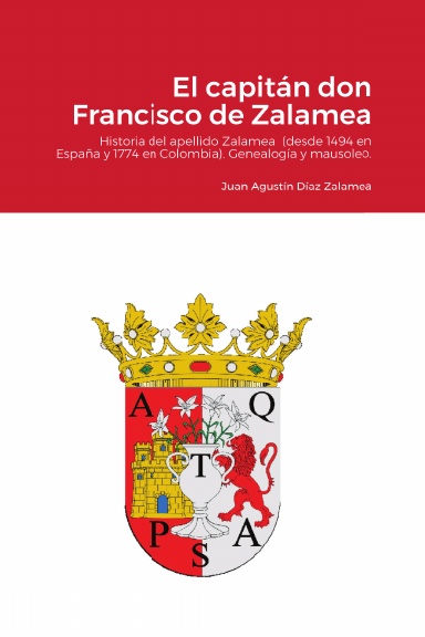 El capitán don Francisco de Zalamea