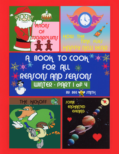 A Book to Cook for all Reasons and Seasons - WINTER