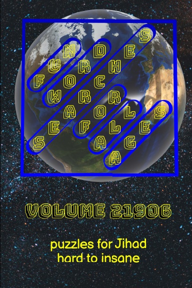 Fun Word Searches for All Ages Volume 21906: Puzzles for Jihad — Hard to Insane