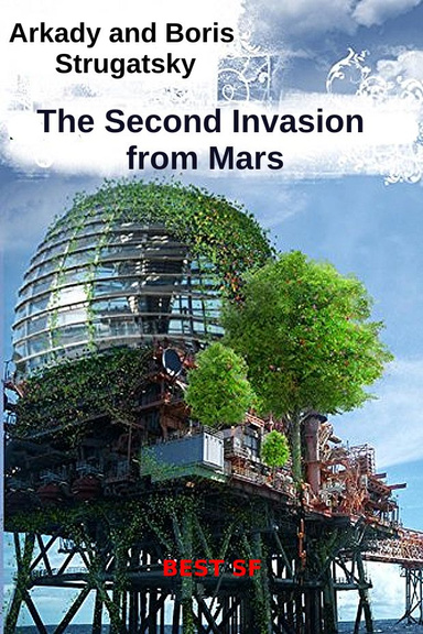 The Second Invasion from Mars