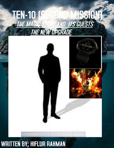 Ten - 10(Second Mission) (The Magical Stone and Its Guests)