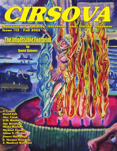 Cirsova Magazine of Thrilling Adventure and Daring Suspense Issue #12 / Fall 2022