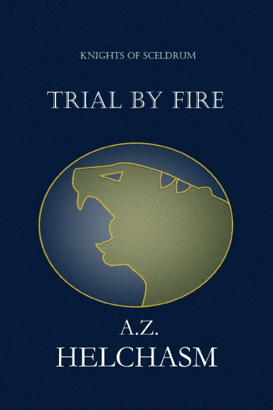 Knights of Sceldrum: Trial by Fire